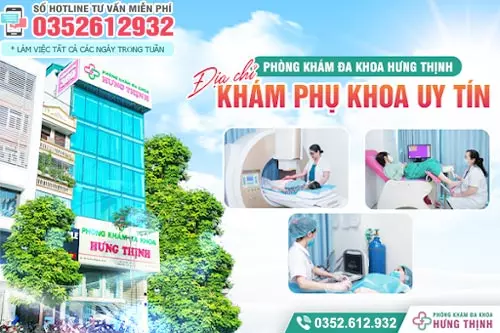 Phòng khám phụ khoa uy tín Hưng Thịnh